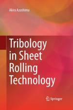 Tribology in Sheet Rolling Technology af Akira Azushima