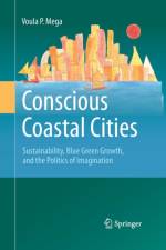 Conscious Coastal Cities af Voula P. Mega
