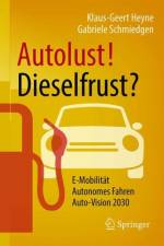 Autolust! Dieselfrust? af Gabriele Schmiedgen