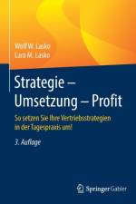 Strategie - Umsetzung - Profit af Lara M Lasko