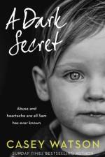 A Dark Secret af Casey Watson