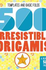 500 Irresistable Origamis af Mayumi Jezewski