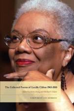 The Collected Poems of Lucille Clifton 1965-2010 af Lucille Clifton