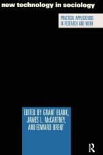 New Technology in Sociology af Grant Blank