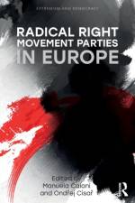 Radical Right Movement Parties in Europe af Manuela (Istituto Italiano di Scienze Umane (SUM) Caiani