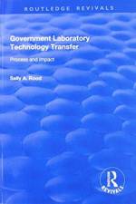 Government Laboratory Technology Transfer: Process and Impact af Sally Rood
