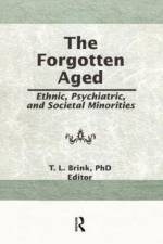 The Forgotten Aged af T.L. Brink
