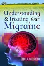 Understanding and Treating Your Migraine af Paula Greenspan