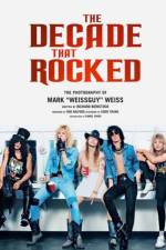 The Decade That Rocked af Richard Bienstock