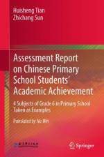 Assessment Report on Chinese Primary School Students' Academic Achievement af Huisheng Tian