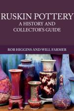 Ruskin Pottery af Rob Higgins