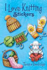 I Love Knitting Stickers af Teresa Goodridge