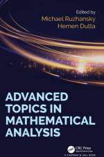 Advanced Topics in Mathematical Analysis