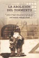 La abolicion del tormento af Jose Manuel Pereiro Otero