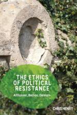 The Ethics of Political Resistance af Chris Henry