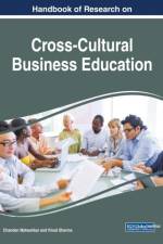 Handbook of Research on Cross-Cultural Business Education