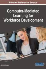 Computer-Mediated Learning for Workforce Development