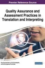 Quality Assurance and Assessment Practices in Translation and Interpreting