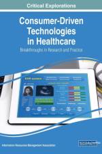 Consumer-Driven Technologies in Healthcare