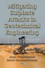 Mitigating Sulphate Attacks in Geotechnical Engineering af Amin Chegenizadeh