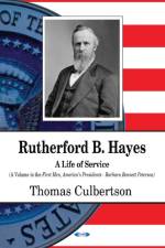 Rutherford B Hayes af Thomas Culbertson