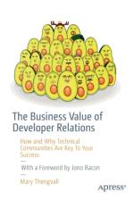 The Business Value of Developer Relations af Mary Thengvall