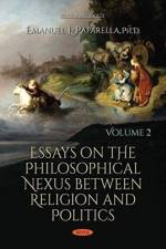 Essays on the Philosophical Nexus between Religion and Politics af Emanuel L Paparella