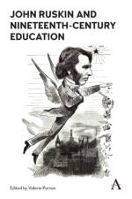 John Ruskin and Nineteenth-Century Education