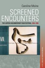 Screened Encounters af Caroline Moine