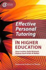 Effective Personal Tutoring in Higher Education af Dave Lochtie