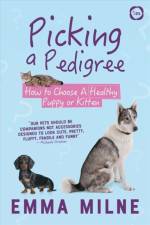 Picking a Pedigree af Emma Milne