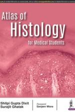 Atlas of Histology for Medical Students af Shilpi Gupta Dixit
