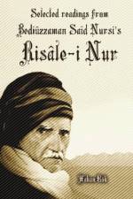 Selected Readings from Bediuzzaman Said Nursi's Risale-i Nur af Hakan Gok