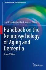 Handbook on the Neuropsychology of Aging and Dementia