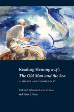 Reading Hemingway's the Old Man and the Sea af Bickford Sylvester