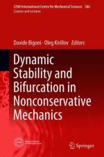 Dynamic Stability and Bifurcation in Nonconservative Mechanics