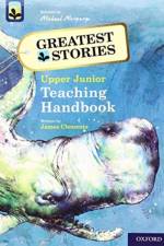 Oxford Reading Tree TreeTops Greatest Stories: Oxford Levels 14 to 20: Teaching Handbook Upper Junior