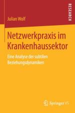 Netzwerkpraxis Im Krankenhaussektor af Julian Wolf