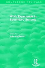 Work Experience in Secondary Schools