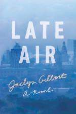 Late Air af Jaclyn Gilbert