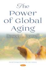 The Power of Global Aging af Jason L. Powell