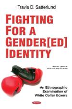 Fighting for a Gender[ed] Identity af Travis D. Satterlund