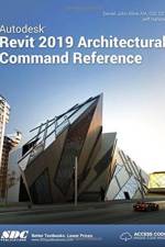 Autodesk Revit 2019 Architectural Command Reference af Jeff Hanson