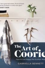 The Art of Coorie af Gabriella Bennett
