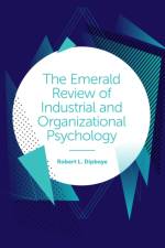The Emerald Review of Industrial and Organizational Psychology af Robert L. (Professor Emeritus Dipboye