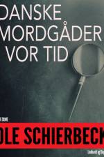 Danske mordgåder fra vor tid af Ole Schierbeck
