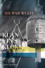Kuan Yin s klokke af Hilmar Wulff