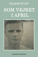 Som vejret i april af Hilmar Wulff