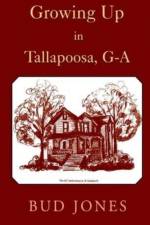 Growing Up in Tallapoosa, GA af Robert F Jones