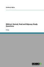 Biblical, Hesiod, Iliad and Odyssey Study Questions af Kimberly Wylie